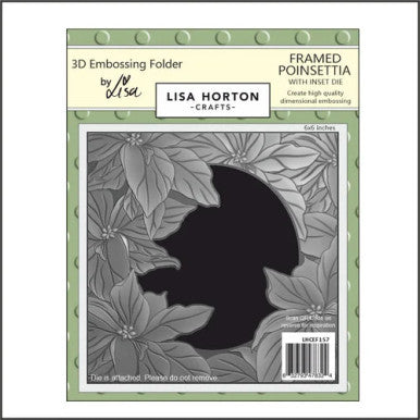 Framed Poinsettia 3D Embossing Folder and Die by Lisa Horton